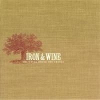 Iron & Wine - Creek Drank The Cradle in the group OUR PICKS / Most popular vinyl classics at Bengans Skivbutik AB (1530205)