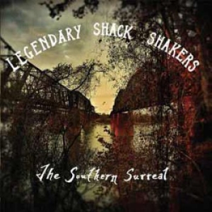 Legendary Shack Shakers - Southern Surreal in the group OUR PICKS / Stocksale / CD Sale / CD POP at Bengans Skivbutik AB (1531259)