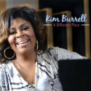 Burrell Kim - From A Different Place in the group CD / RnB-Soul at Bengans Skivbutik AB (1531777)
