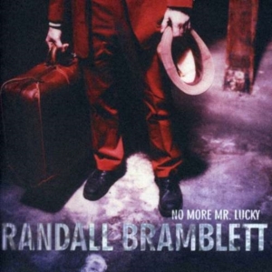 Bramblett Randall - No More Mr. Lucky in the group CD / Pop-Rock at Bengans Skivbutik AB (1531827)