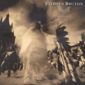 Bruton Stephen - Spirit World in the group CD / Pop-Rock at Bengans Skivbutik AB (1531831)