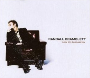 Bramblett Randall - Now It's Tomorrow in the group OTHER / Övrigt / at Bengans Skivbutik AB (1531851)