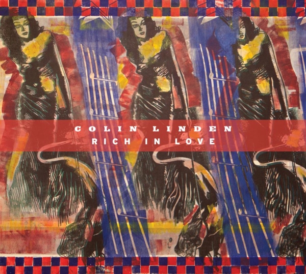 Linden Colin - Rich In Love in the group CD / Bestsellers at Bengans Skivbutik AB (1531916)