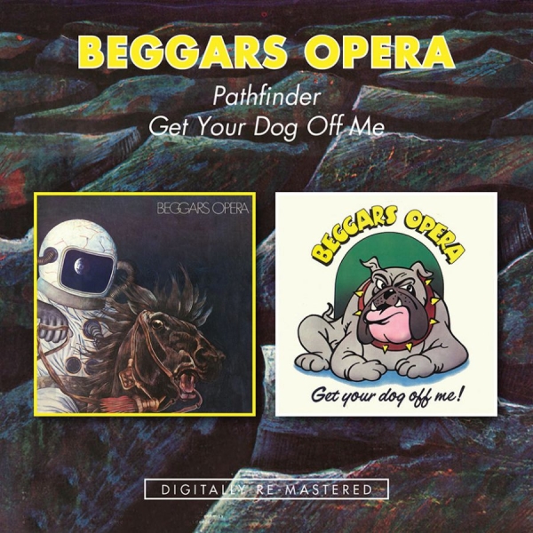 Beggars Opera - Pathfinder/Get Your Dog Off Me in the group CD / Bestsellers at Bengans Skivbutik AB (1531970)