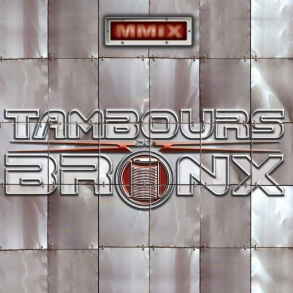 Les Tambours Du Bronx - Mmix in the group CD / Bestsellers at Bengans Skivbutik AB (1532913)