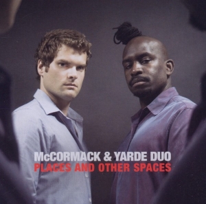 Mccormack & Yarde Duo - Places & Other Spaces in the group CD / Jazz at Bengans Skivbutik AB (1532959)