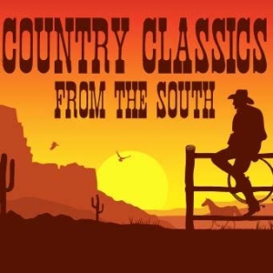 Various Artists - Country Classics From The South in the group CD / Country at Bengans Skivbutik AB (1539733)