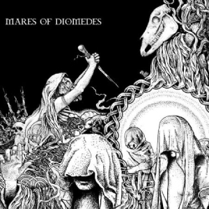 Mares Of Diomedes - Mares Of Diomedes in the group VINYL / Hårdrock/ Heavy metal at Bengans Skivbutik AB (1539805)