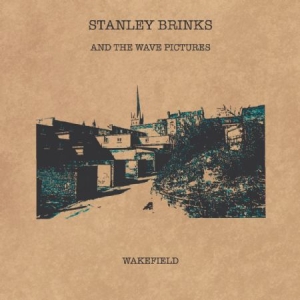 Brinks Stanley And The Wave Picture - Wakefield in the group VINYL / Pop at Bengans Skivbutik AB (1539808)