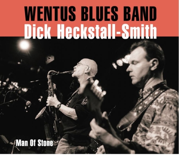 Wentus Blues Band And Dick Heckstal - Man Of Stone in the group CD / Bestsellers at Bengans Skivbutik AB (1541624)