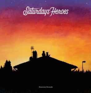 Saturday's Heroes - Hometown Serenade in the group OTHER / CDV06 at Bengans Skivbutik AB (1542957)