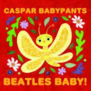 Caspar Babypants - Beatles Baby! in the group CD / Pop at Bengans Skivbutik AB (1545906)