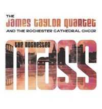 James Taylor Quartet - Rochester Mass in the group CD / RnB-Soul at Bengans Skivbutik AB (1546002)
