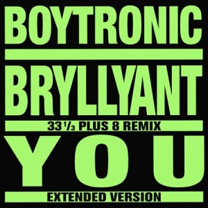 Boytronic - Bryllyant in the group VINYL / Dans/Techno at Bengans Skivbutik AB (1546012)