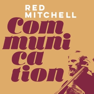 Mitchell Red - Communication in the group CD / Jazz,Svensk Musik at Bengans Skivbutik AB (1546015)