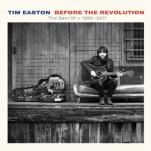 Easton Tim - Before The Revolution (The Best Of in the group OTHER / Övrigt /  at Bengans Skivbutik AB (1548044)