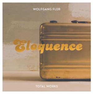Flur Wolfgang - Eloquence - Total Work in the group VINYL / Elektroniskt,Pop-Rock at Bengans Skivbutik AB (1548091)