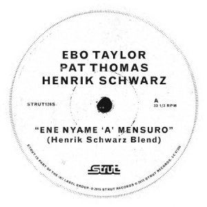Taylor Ebo Pat Thomas & Henrik Sch - Ene Nyame A Mensuro in the group VINYL / Elektroniskt,World Music at Bengans Skivbutik AB (1548110)