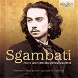 Sgambati Giovanni - Piano Quintets And String Quartets in the group CD / Klassiskt at Bengans Skivbutik AB (1550923)