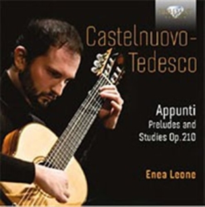 Castelnuovo-Tedesco Mario - Appunti, Preludes & Studies Op. 210 in the group Externt_Lager /  at Bengans Skivbutik AB (1550933)
