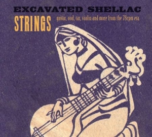 Blandade Artister - Excavated Shellac:Strings in the group CD / Elektroniskt at Bengans Skivbutik AB (1551728)