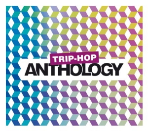 Blandade Artister - Trip-Hop Anthology in the group CD / Dans/Techno at Bengans Skivbutik AB (1551755)