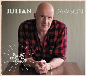 Dawson Julian - Living Good in the group CD / Pop-Rock at Bengans Skivbutik AB (1551785)