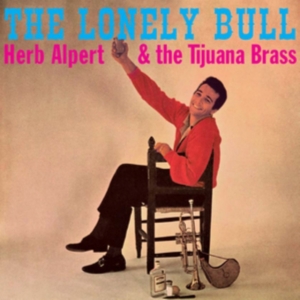 Alpert Herb And Tijuana Brass - Lonely Bull in the group CD / Jazz at Bengans Skivbutik AB (1551805)
