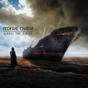 Federal Charm - Across The Divide in the group CD / Rock at Bengans Skivbutik AB (1551828)