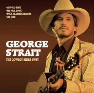 Strait George - Cowboy Rides Away - Radio Broadcast in the group CD / Country at Bengans Skivbutik AB (1551869)