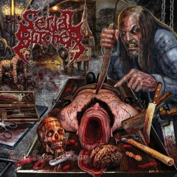 Serial Butcher - Brute Force Lobotomy in the group CD / Hårdrock/ Heavy metal at Bengans Skivbutik AB (1552156)