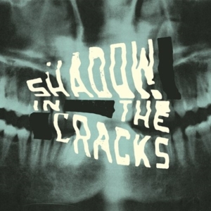 Shadow In The Cracks - Shadow In The Cracks in the group CD / Pop-Rock at Bengans Skivbutik AB (1554233)