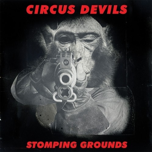 Circus Devils - Stomping Grounds in the group CD / Rock at Bengans Skivbutik AB (1554261)