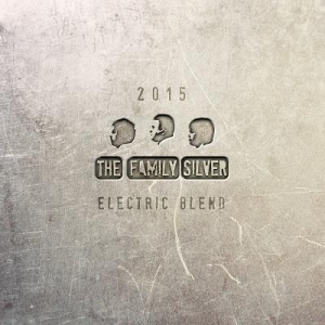 Family Silver - Electric Blend in the group CD / Pop at Bengans Skivbutik AB (1554446)