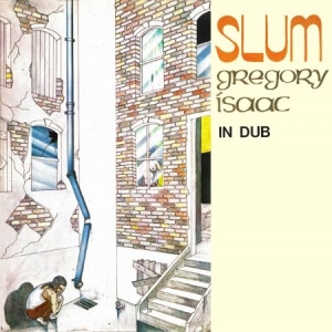Isaacs Gregory - Slum In Dub in the group CD / Reggae at Bengans Skivbutik AB (1554454)