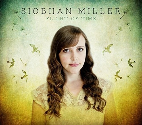 Miller Siobhan - Flight Of Time in the group OTHER / Övrigt / at Bengans Skivbutik AB (1554505)