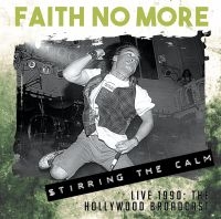 Faith No More - Stirring The Calm - Live 1990 in the group CD / Hårdrock,Pop-Rock at Bengans Skivbutik AB (1554525)