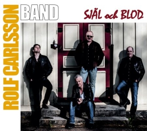 Rolf Carlsson Band - Själ Och Blod in the group CD / Pop-Rock at Bengans Skivbutik AB (1554559)