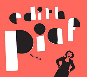 Edith Piaf - Intégrale 2015 in the group CD / Elektroniskt,Fransk Musik,World Music at Bengans Skivbutik AB (1554888)