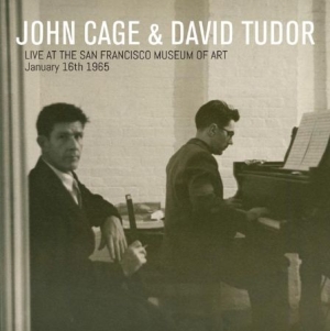 Cage John & David Tudor - Live At San Fr. M.O.A. 1965 in the group CD / Pop-Rock at Bengans Skivbutik AB (1555319)