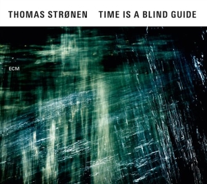 Thomas Strønen Ensemble - Time Is A Blind Guide in the group CD / Jazz at Bengans Skivbutik AB (1555921)