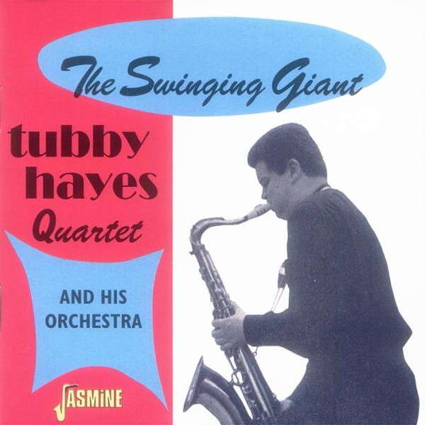 Tubby Hayes - Swinging Giant Vol.1 in the group CD / Bestsellers at Bengans Skivbutik AB (1561102)