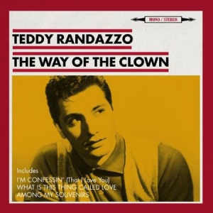 Randazzo Teddy - Way Of The Clown (Plus 3 Original A in the group CD / Pop at Bengans Skivbutik AB (1561118)