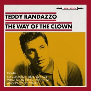 Randazzo Teddy - Way Of The Clown (Plus 3 Original A in the group CD / Pop-Rock at Bengans Skivbutik AB (1561118)