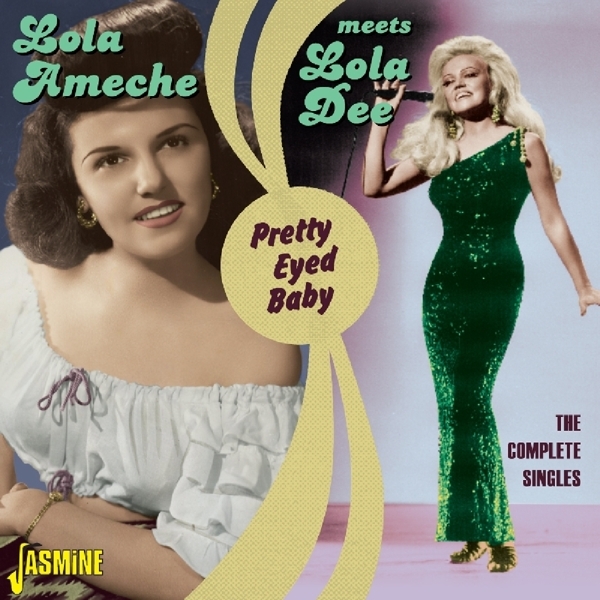 Lola Ameche Meets Lola Dee - Pretty Eyed Baby in the group CD / Bestsellers at Bengans Skivbutik AB (1561123)