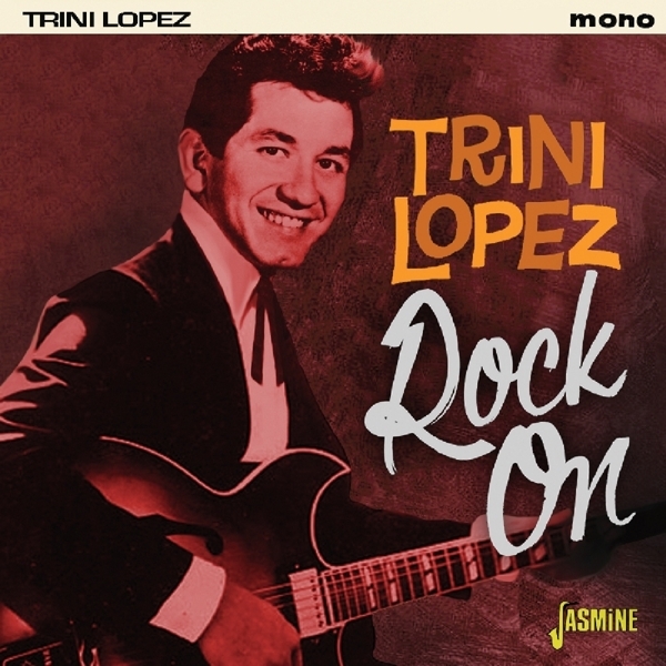 Trini Lopez - Rock On in the group CD / Pop at Bengans Skivbutik AB (1561133)