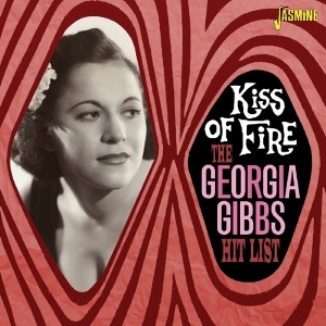Georgia Gibbs - Kiss Of Fire in the group CD / Pop-Rock at Bengans Skivbutik AB (1561152)