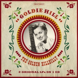 Goldie Hill - Golden Hillbilly 2 in the group CD / Pop-Rock at Bengans Skivbutik AB (1561172)
