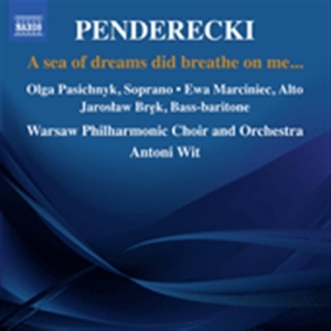 Penderecki Krzysztof - A Sea Of Dreams Did Breathe On Me in the group Externt_Lager /  at Bengans Skivbutik AB (1561678)