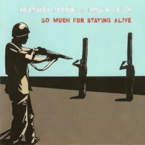 Kristofer Åström & Hidden Truck - So Much For Staying Alive in the group VINYL / Pop-Rock at Bengans Skivbutik AB (1566922)